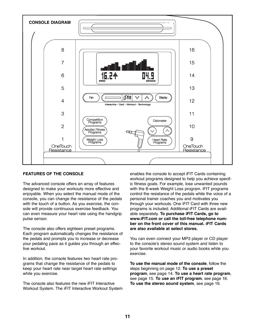 NordicTrack NTEX3196.0 user manual Console Diagram, Features Of The Console 