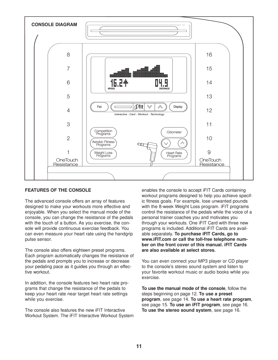 NordicTrack NTEX3196.1 user manual Console Diagram Features of the Console 