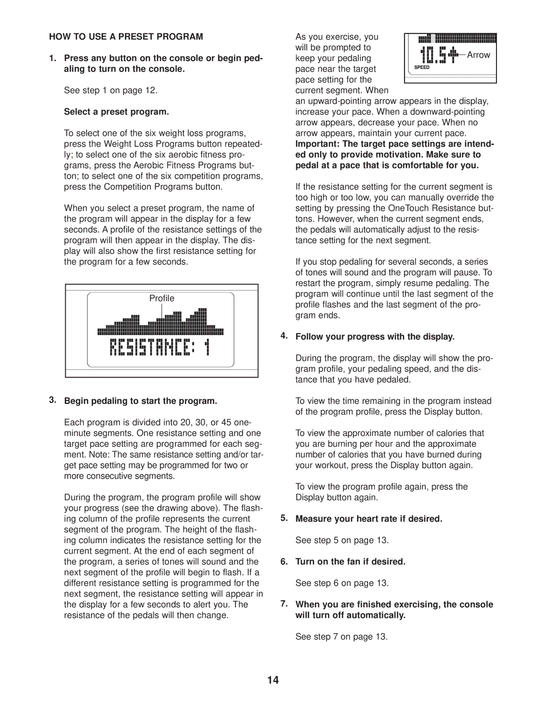 NordicTrack NTEX3196.1 HOW to USE a Preset Program, Select a preset program, Begin pedaling to start the program 