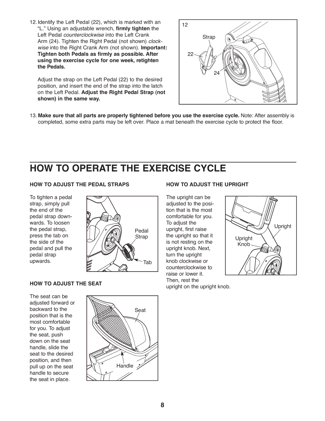 NordicTrack NTEX4196.0 HOW to Operate the Exercise Cycle, HOW to Adjust the Pedal Straps, HOW to Adjust the Seat 