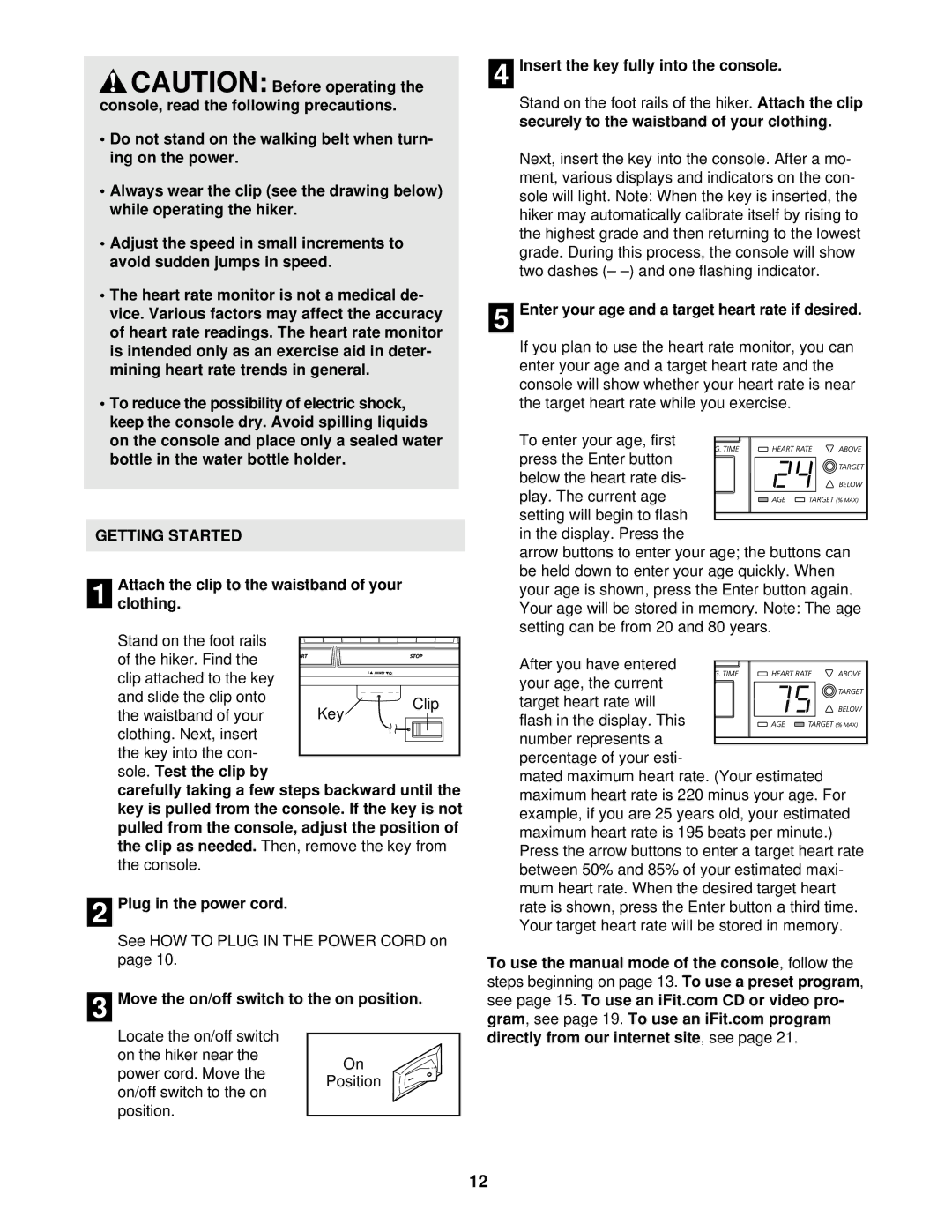 NordicTrack NTHK22490 user manual Getting Started, Attach the clip to the waistband of your clothing 