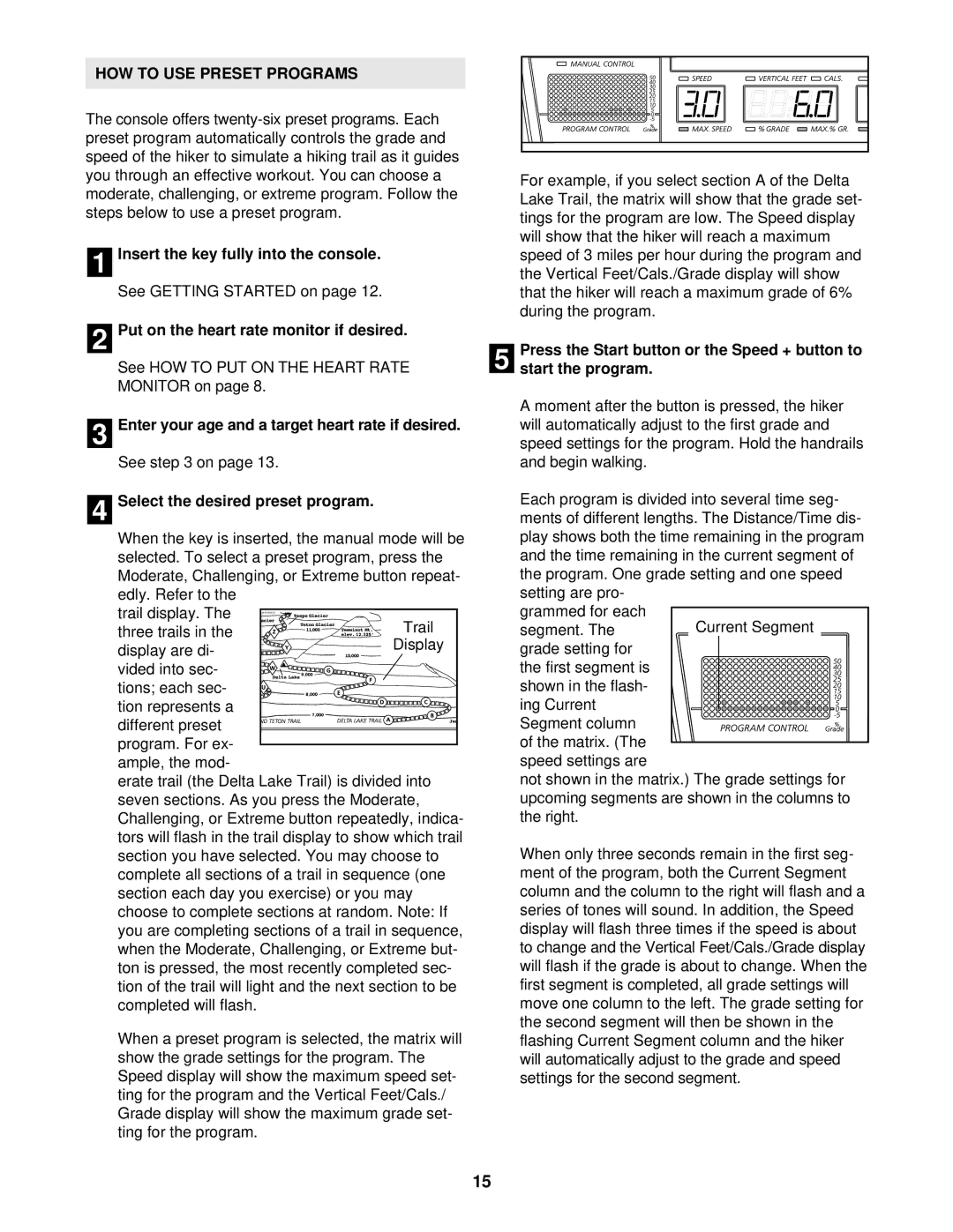 NordicTrack NTHK22490 user manual HOW to USE Preset Programs, Select the desired preset program 