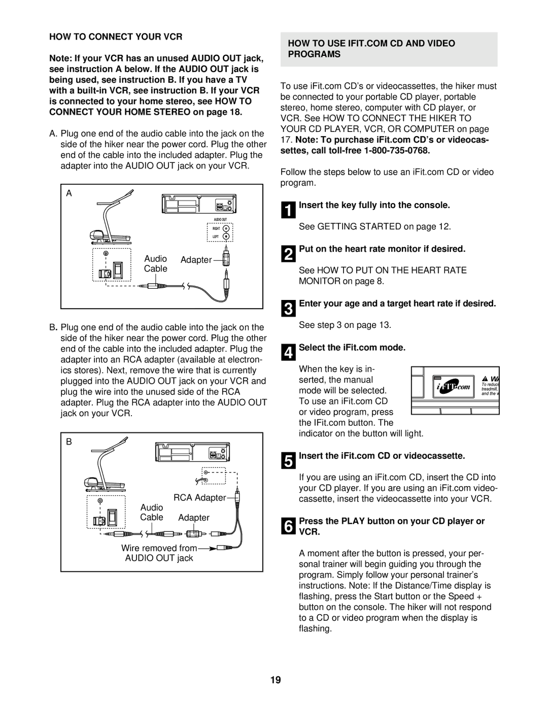 NordicTrack NTHK22490 user manual HOW to Connect Your VCR, PressVCR. the Play button on your CD player or 