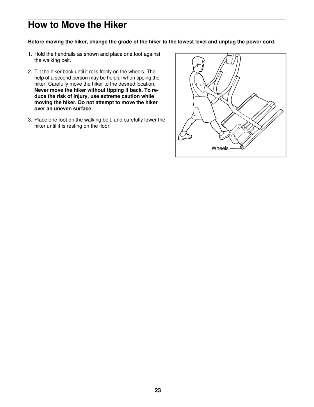 NordicTrack NTHK22490 user manual How to Move the Hiker 