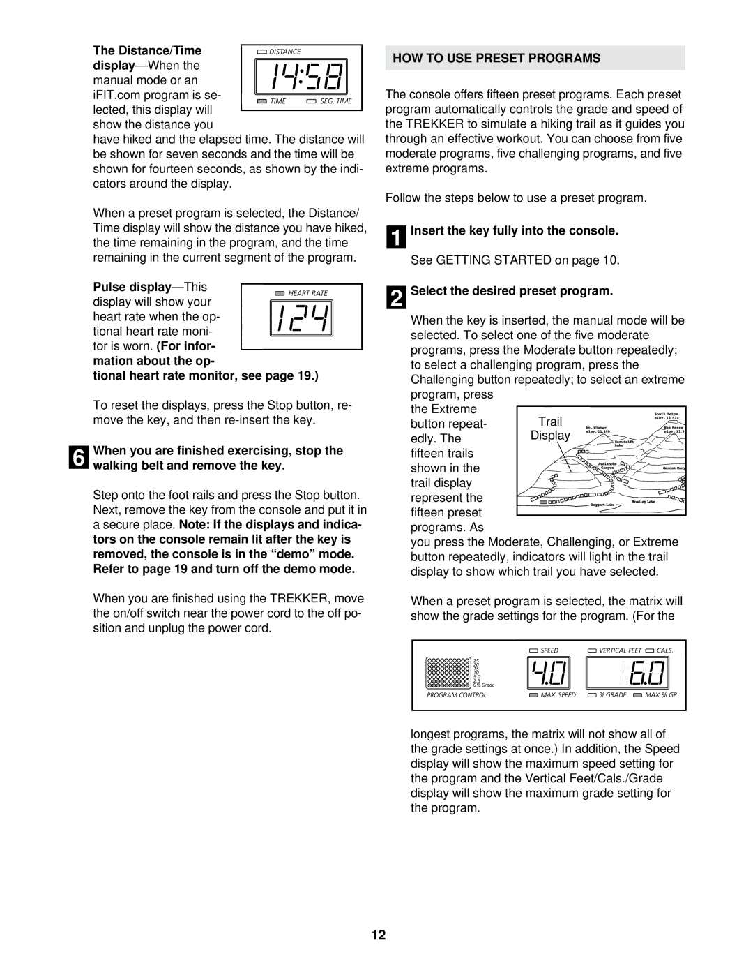 NordicTrack NTHK99901 user manual HOW to USE Preset Programs, Select the desired preset program 