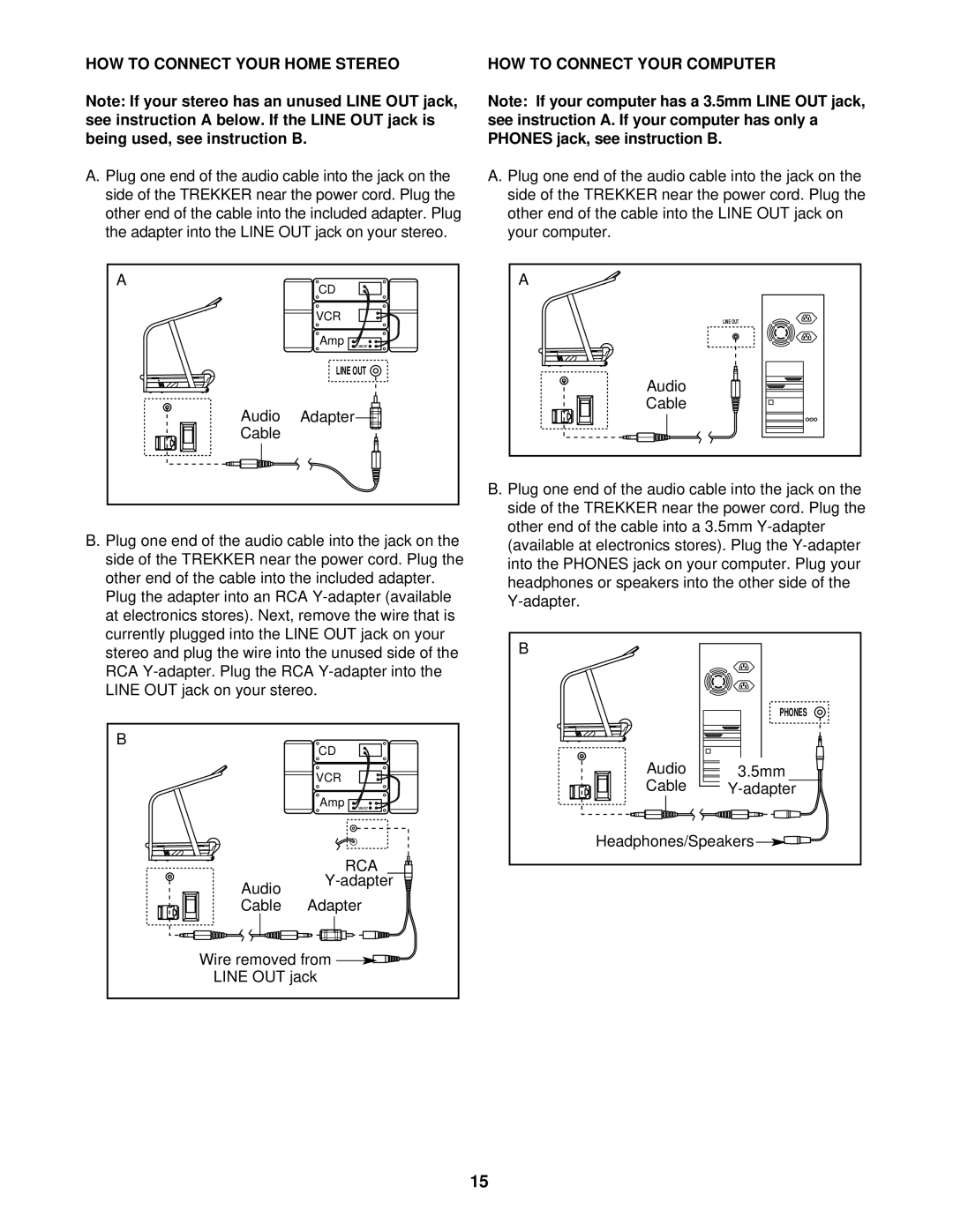 NordicTrack NTHK99901 user manual HOW to Connect Your Home Stereo, HOW to Connect Your Computer 