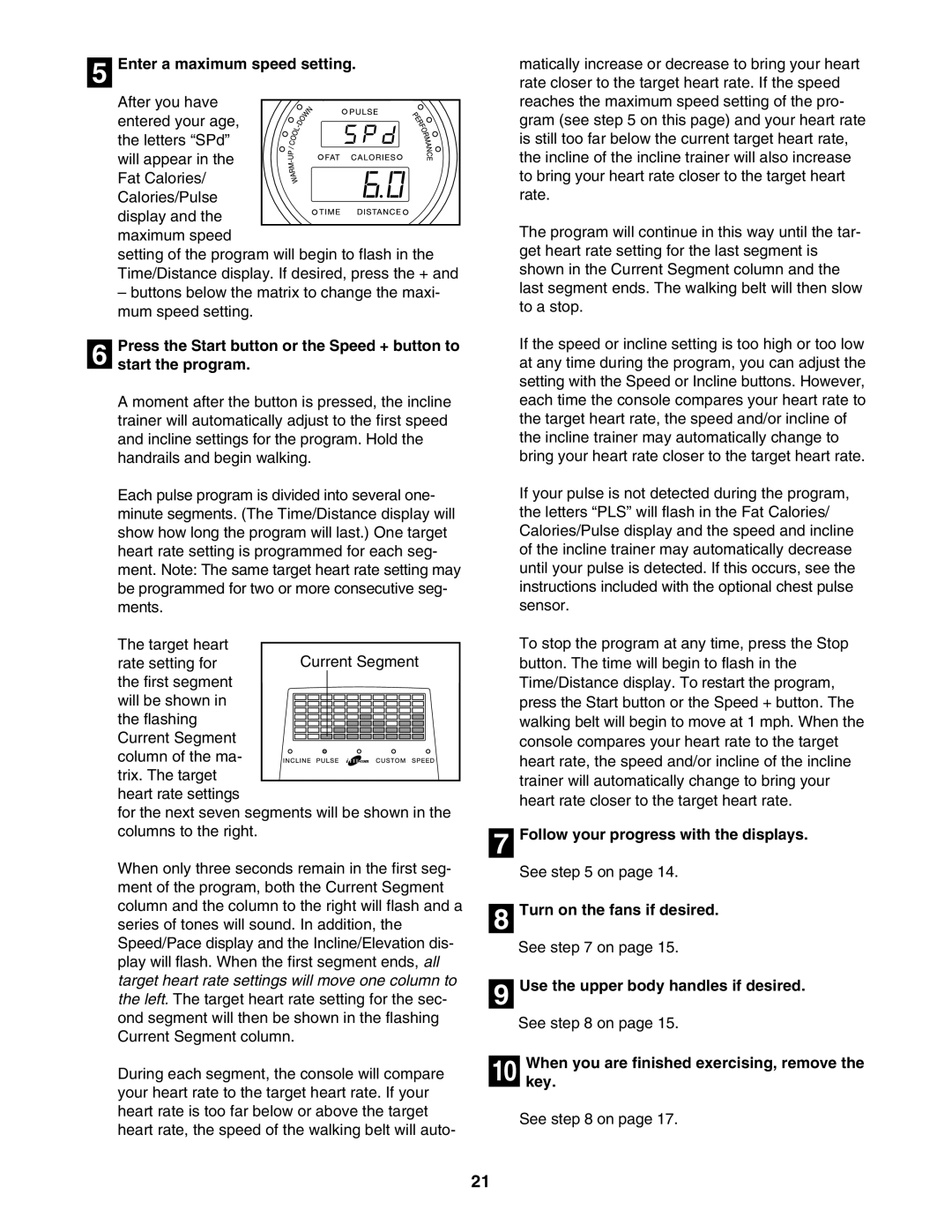 NordicTrack NTK14940 manual Enter a maximum speed setting 