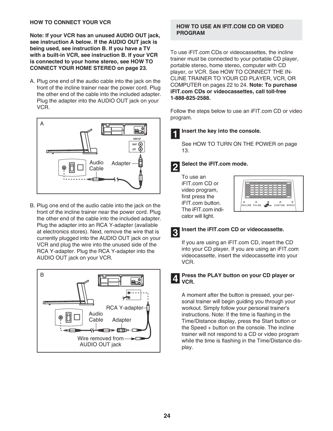 NordicTrack NTK14940 manual HOW to Connect Your VCR, Audio Adapter Cable, PressVCR. the Play button on your CD player or 