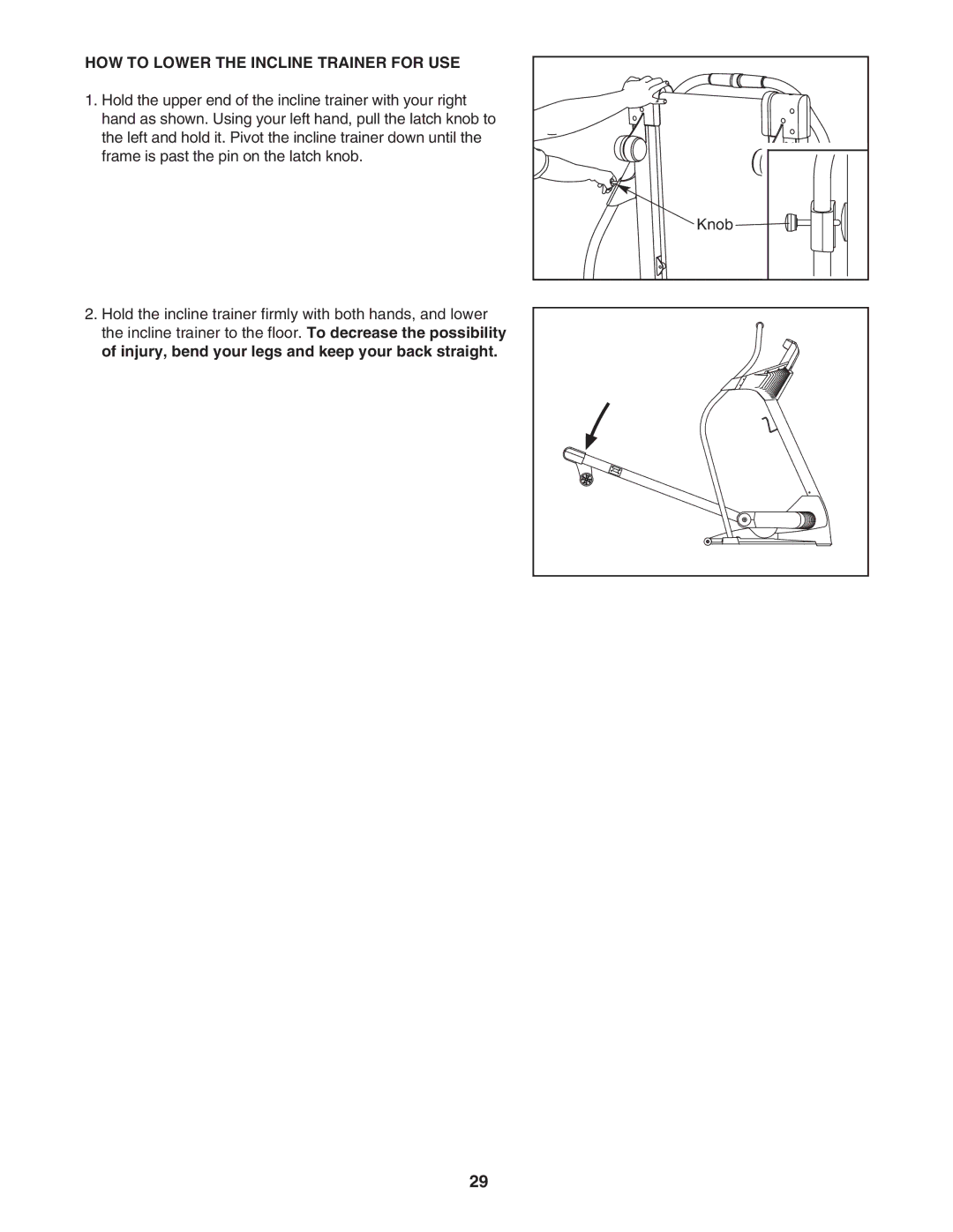 NordicTrack NTK14940 manual HOW to Lower the Incline Trainer for USE 