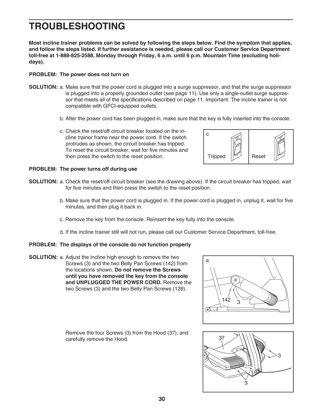 NordicTrack NTK14940 manual Troubleshooting, Problem The power turns off during use 