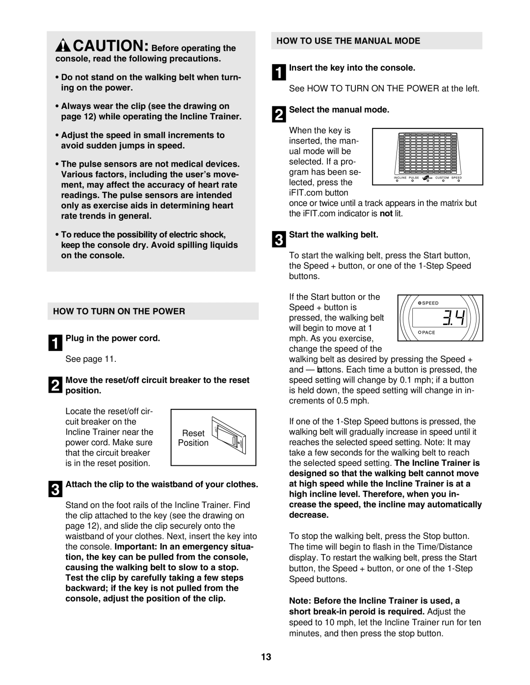 NordicTrack NTK1994.0 user manual HOW to Turn on the Power, HOW to USE the Manual Mode 