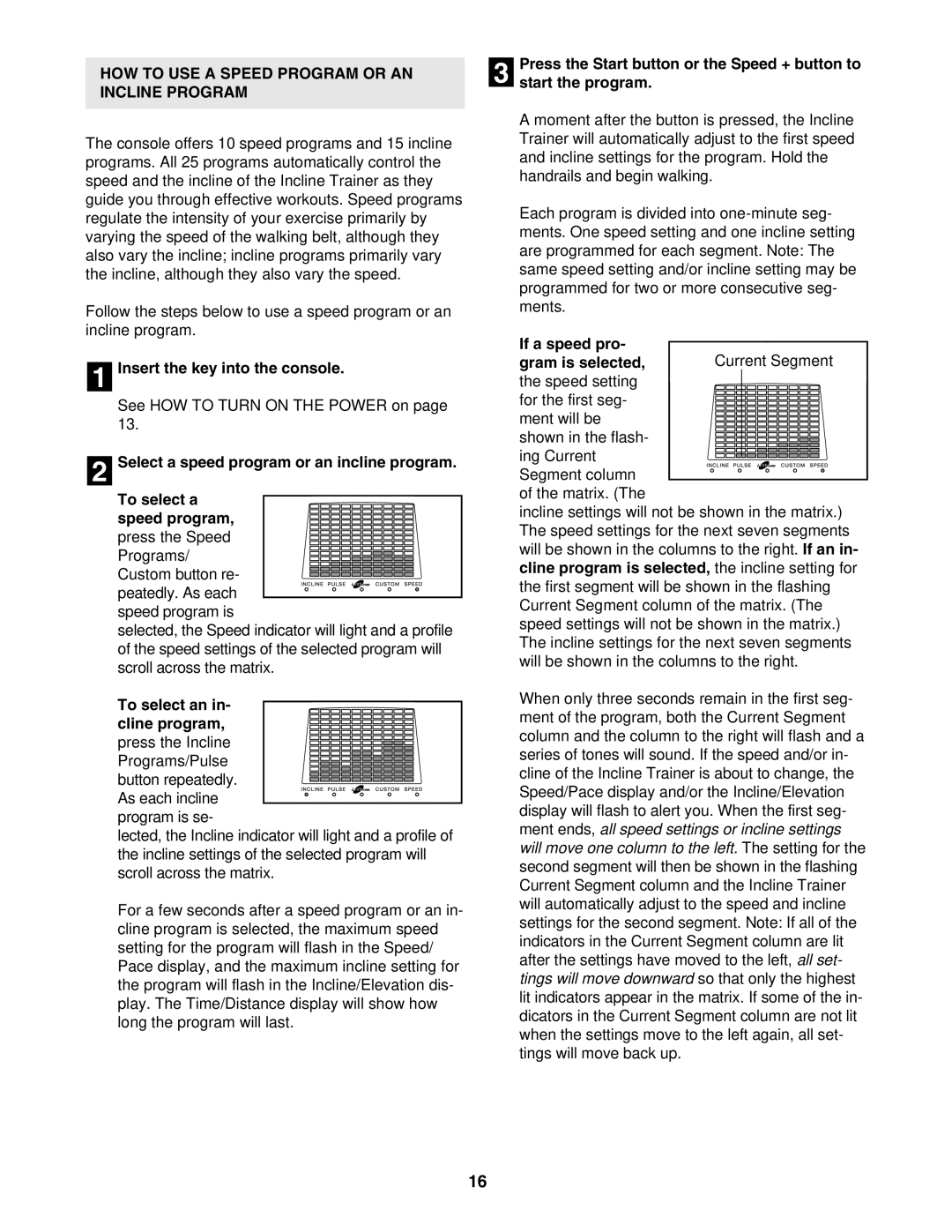 NordicTrack NTK1994.0 user manual HOW to USE a Speed Program or AN Incline Program 