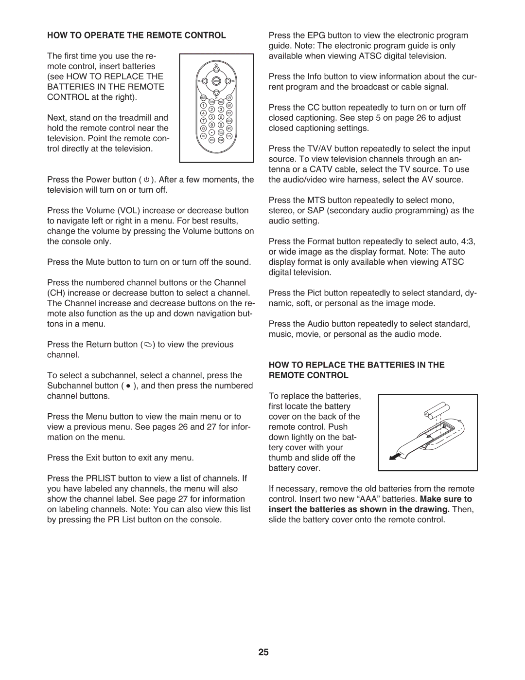 NordicTrack NTL01909.2 manual HOW to Operate the Remote Control, HOW to Replace the Batteries in the Remote Control 