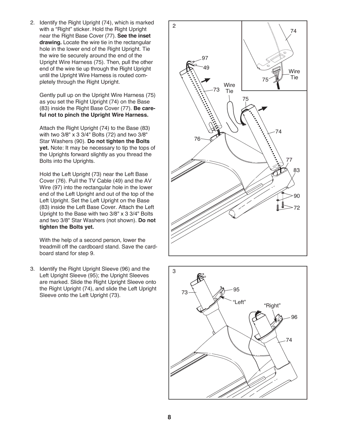 NordicTrack NTL01909.2 manual Ful not to pinch the Upright Wire Harness, Star Washers 90. Do not tighten the Bolts 