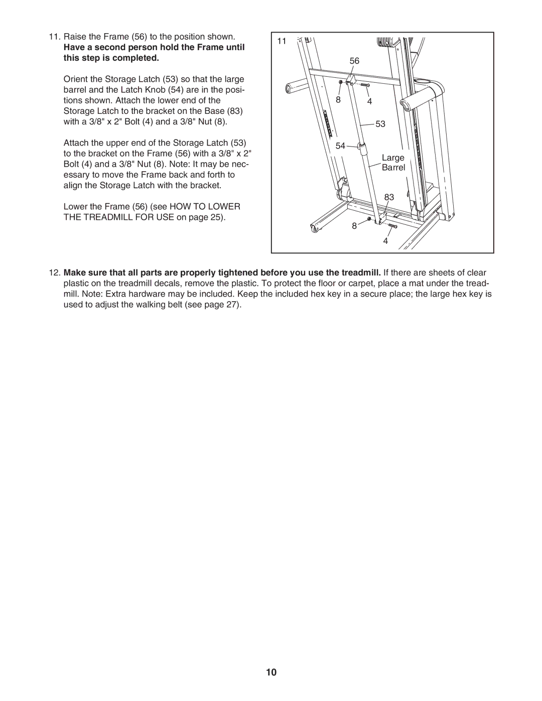 NordicTrack NTL06907.0 user manual Raise the Frame 56 to the position shown 