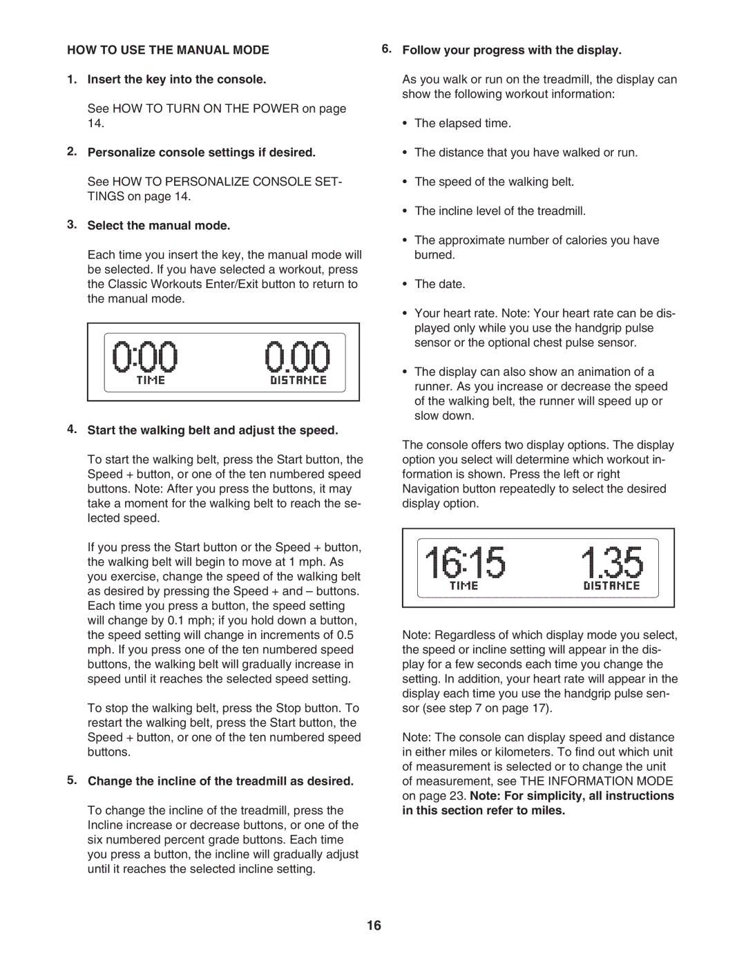 NordicTrack NTL06907.0 user manual HOW to USE the Manual Mode 