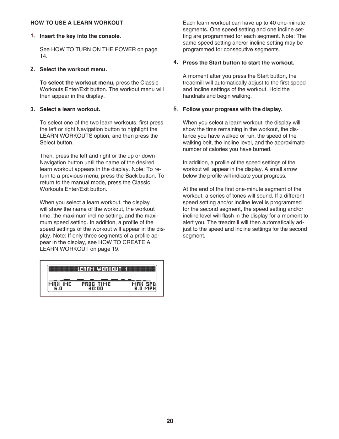 NordicTrack NTL06907.1 user manual HOW to USE a Learn Workout 