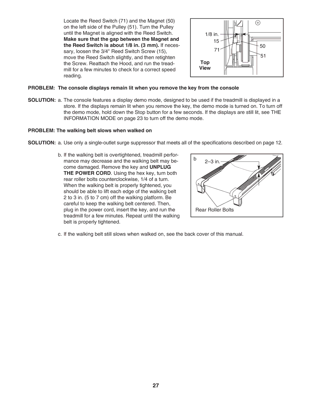 NordicTrack NTL06907.1 user manual Problem The walking belt slows when walked on 