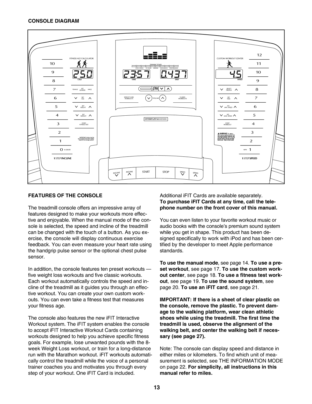 NordicTrack NTL07007.1 user manual Console Diagram Features of the Console 