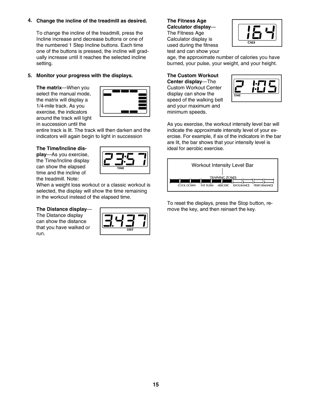 NordicTrack NTL07007.1 user manual Change the incline of the treadmill as desired, Time/Incline dis 