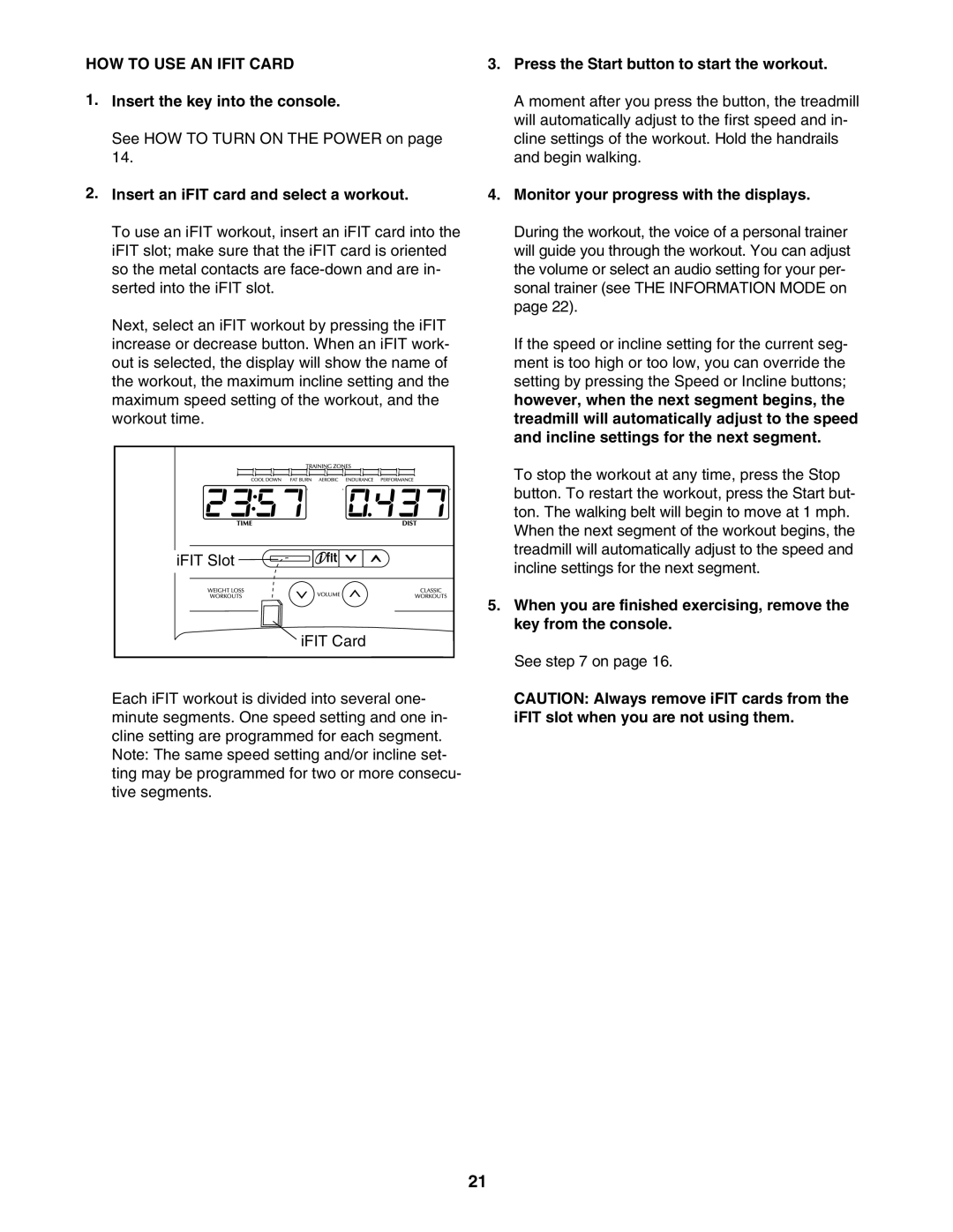 NordicTrack NTL07007.1 user manual HOW to USE AN Ifit Card, Insert an iFIT card and select a workout 