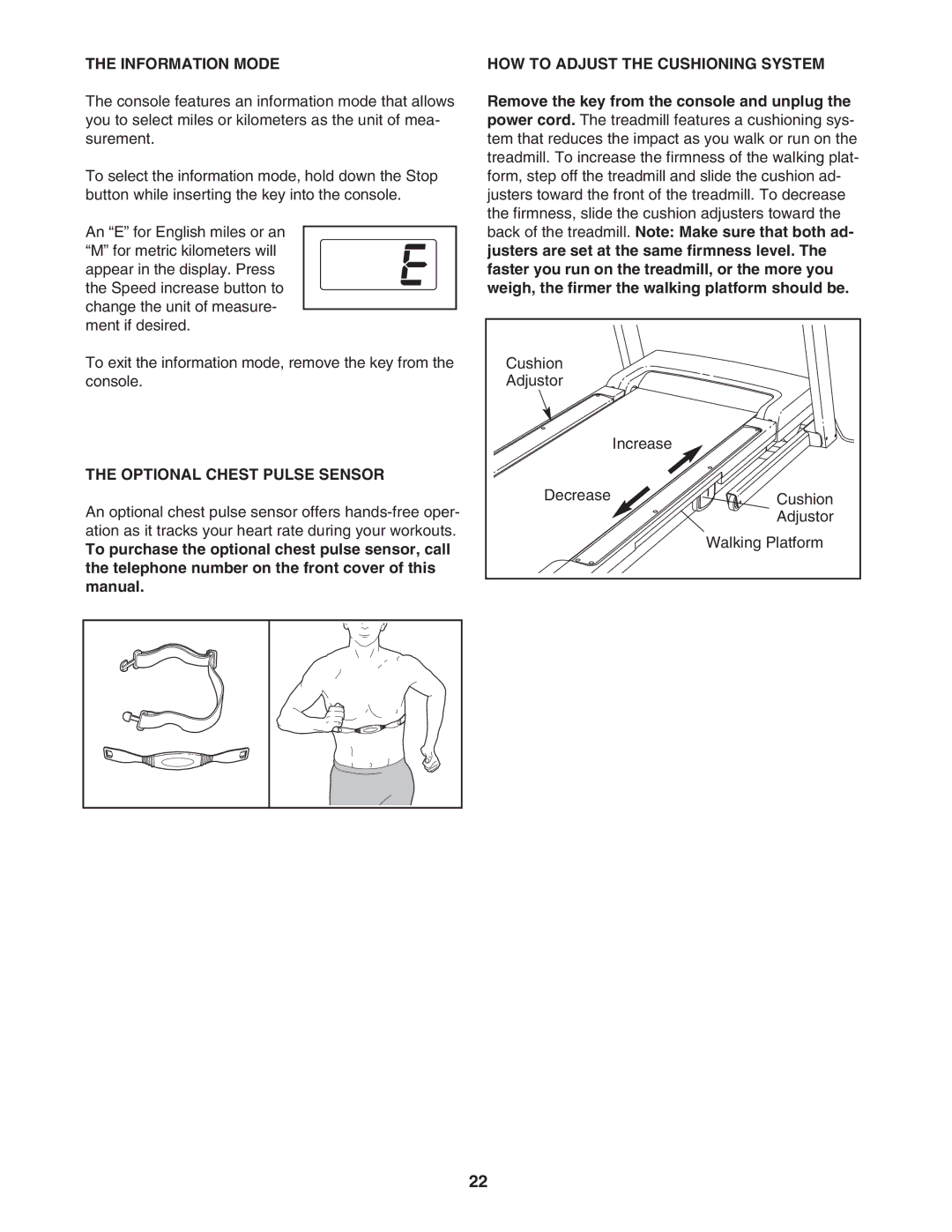 NordicTrack NTL07007.1 user manual Information Mode, Optional Chest Pulse Sensor, HOW to Adjust the Cushioning System 