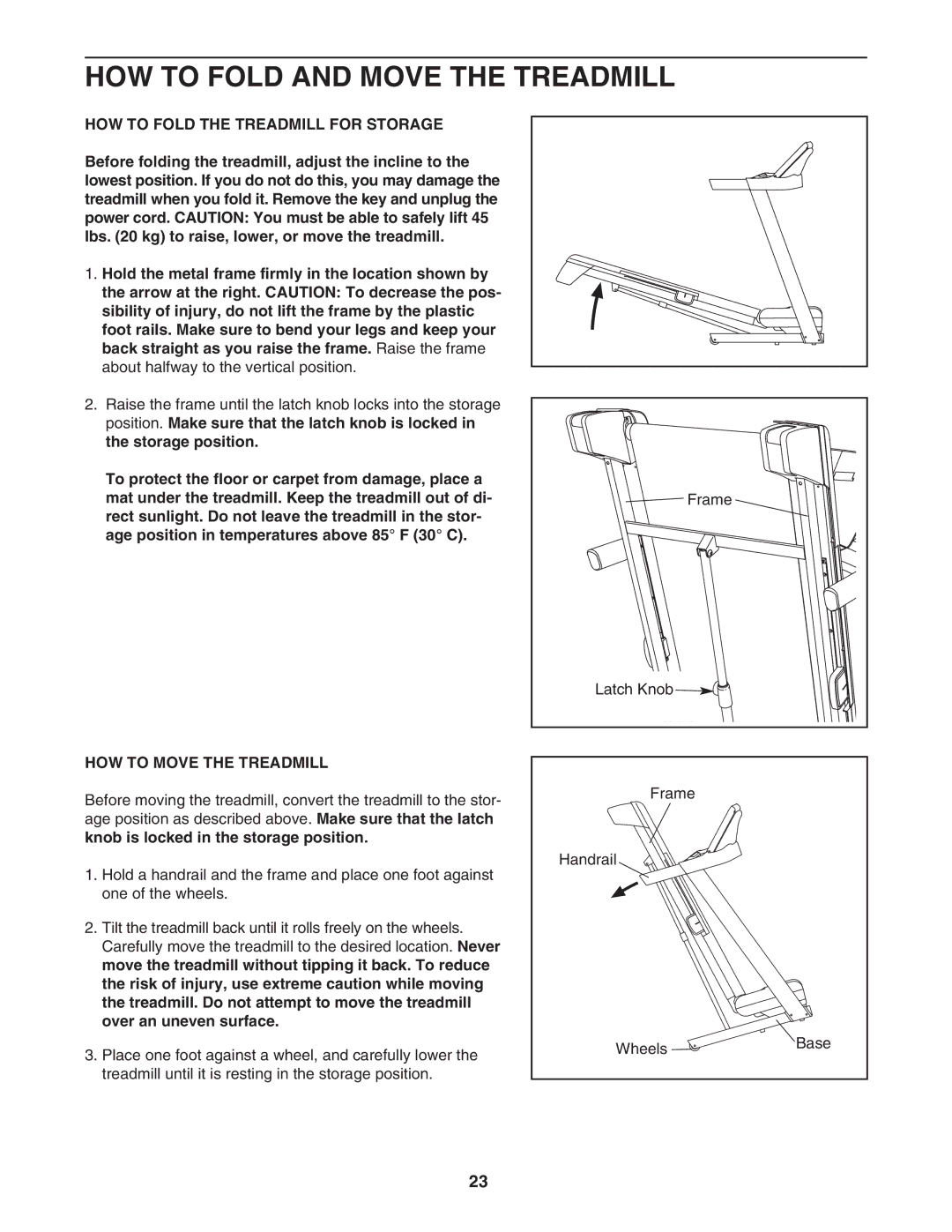 NordicTrack NTL07007.1 user manual HOW to Fold and Move the Treadmill, HOW to Fold the Treadmill for Storage 