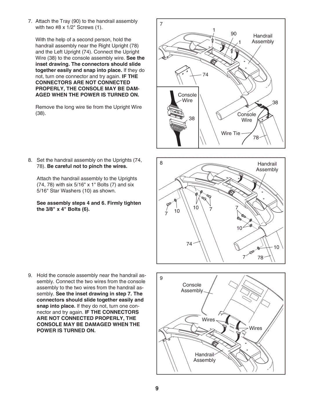 NordicTrack NTL07007.1 user manual See assembly steps 4 and 6. Firmly tighten the 3/8 x 4 Bolts 