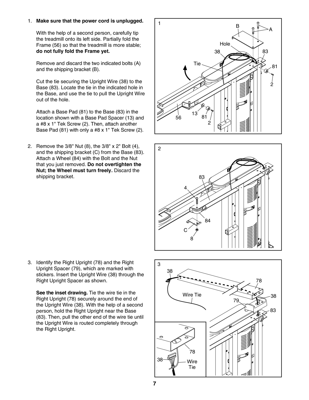 NordicTrack NTL07007.2 user manual Make sure that the power cord is unplugged, Do not fully fold the Frame yet 