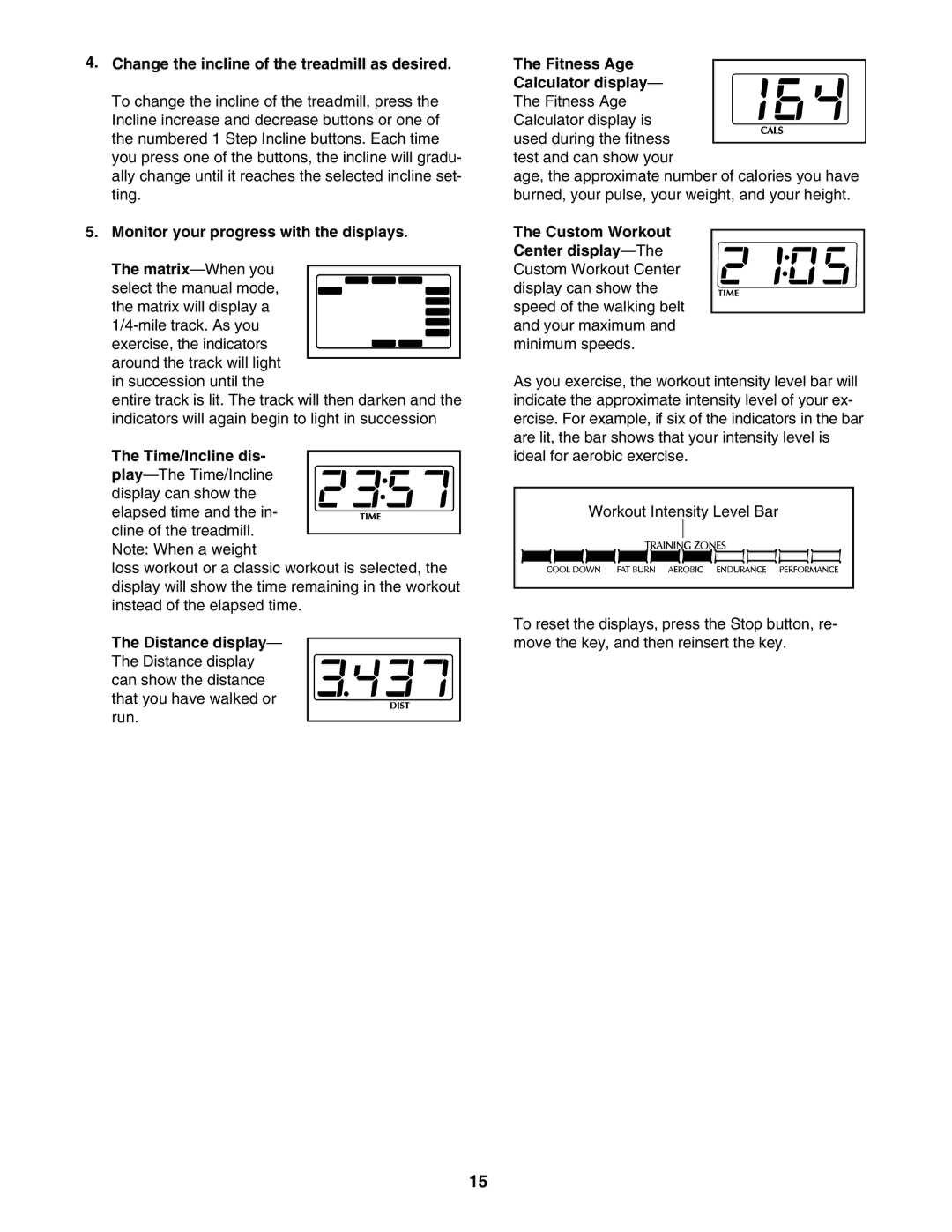 NordicTrack NTL07007.3 manual Change the incline of the treadmill as desired, Time/Incline dis 