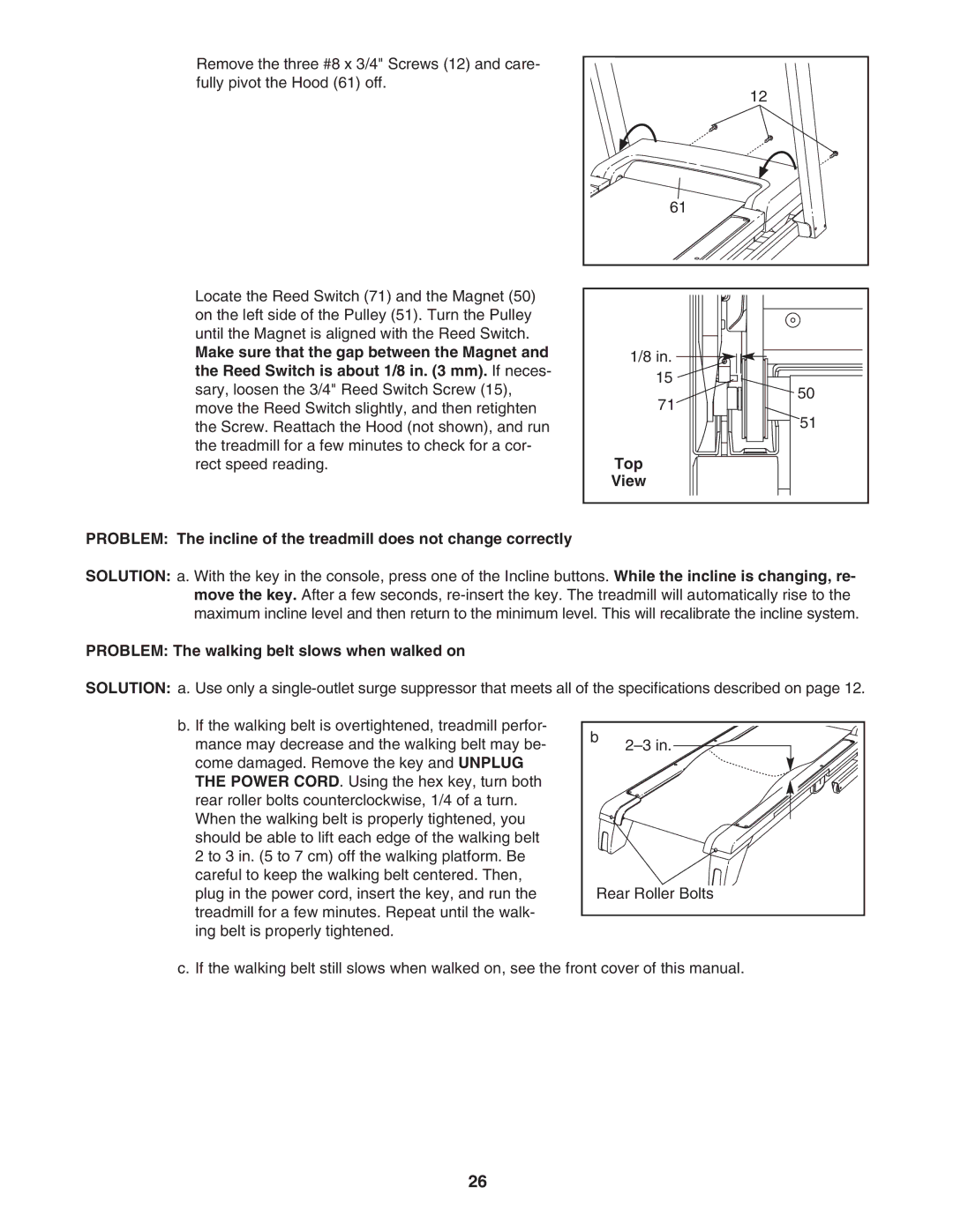 NordicTrack NTL07007.3 manual Problem The walking belt slows when walked on 