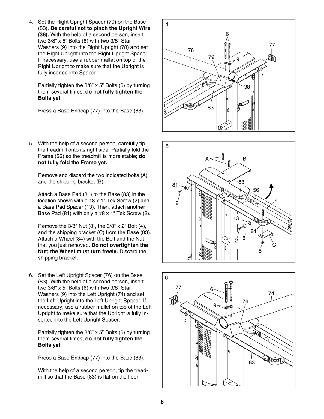 NordicTrack NTL07707.0 Be careful not to pinch the Upright Wire, Them several times do not fully tighten Bolts yet 