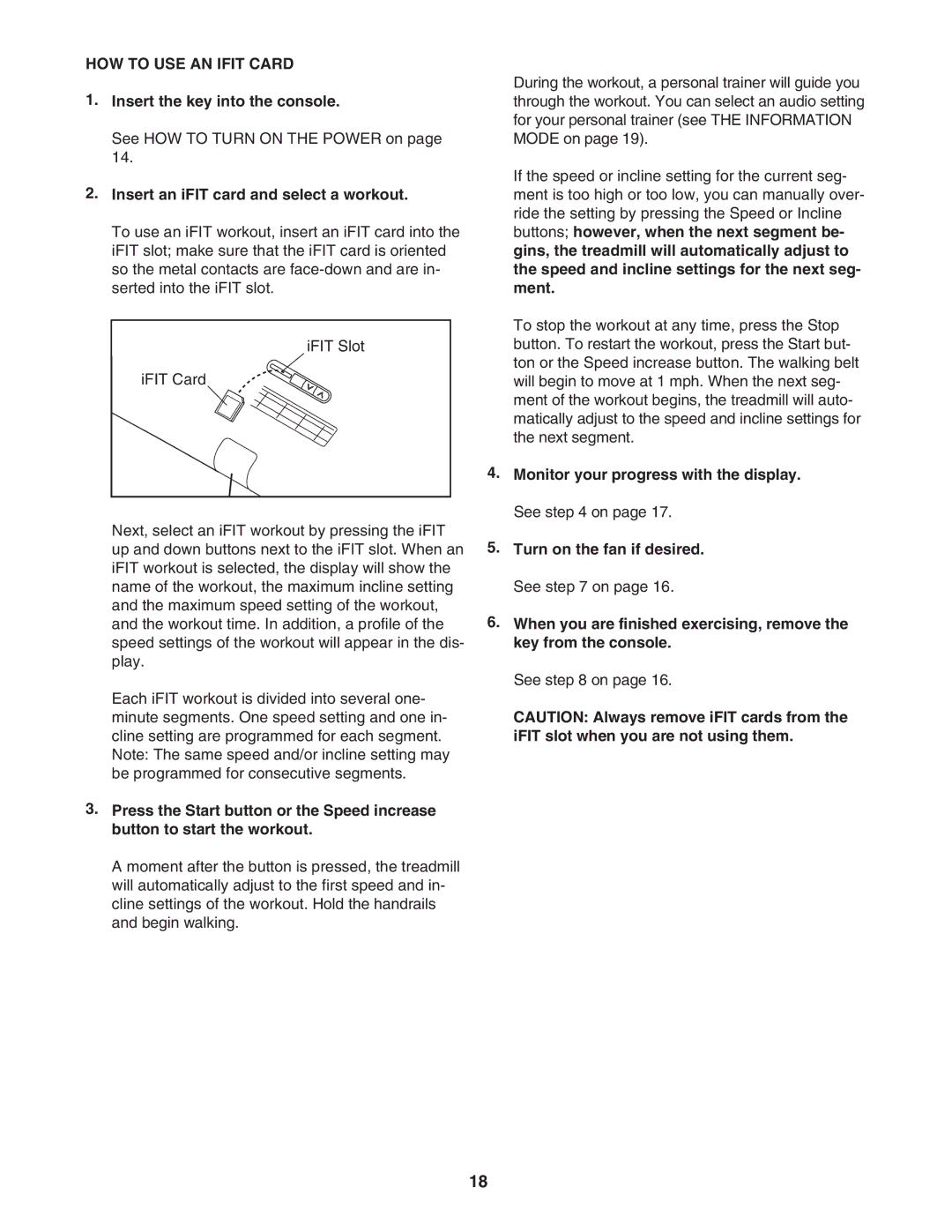 NordicTrack NTL07707.1 user manual HOW to USE AN Ifit Card, Insert an iFIT card and select a workout 