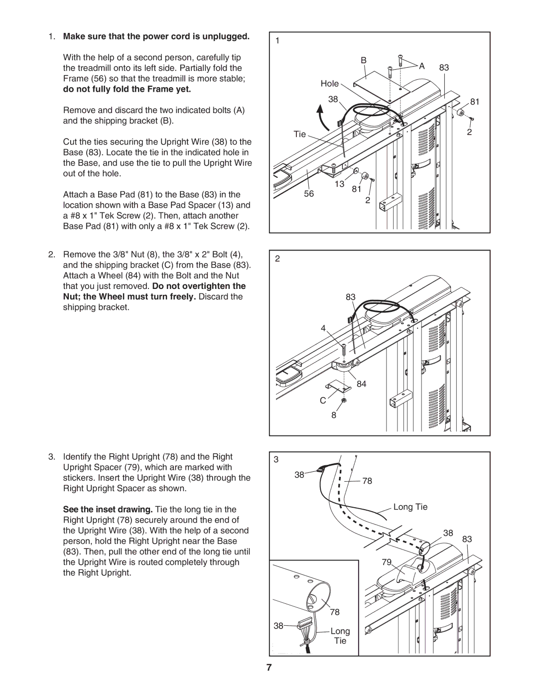 NordicTrack NTL07707.1 user manual Make sure that the power cord is unplugged, See the inset drawing. Tie the long tie 