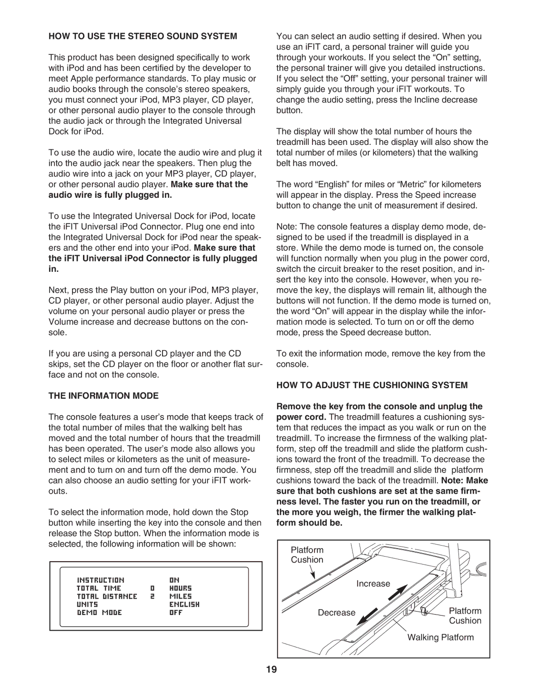 NordicTrack NTL07707.2 HOW to USE the Stereo Sound System, Information Mode, HOW to Adjust the Cushioning System 