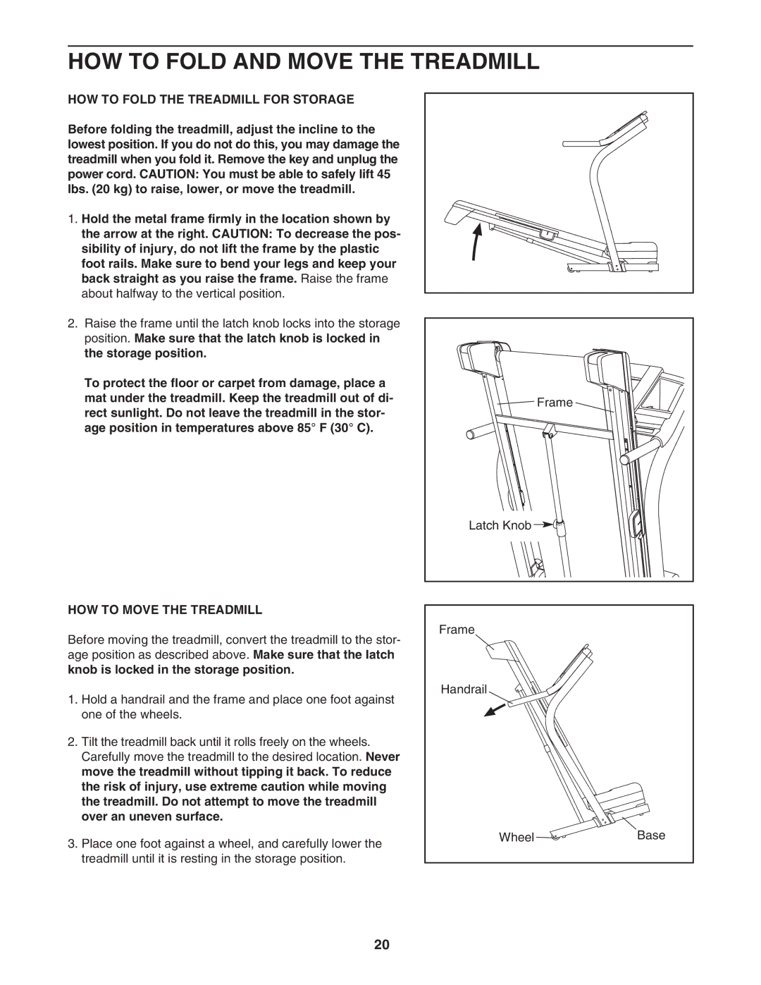 NordicTrack NTL07707.2 user manual HOW to Fold and Move the Treadmill, HOW to Fold the Treadmill for Storage 