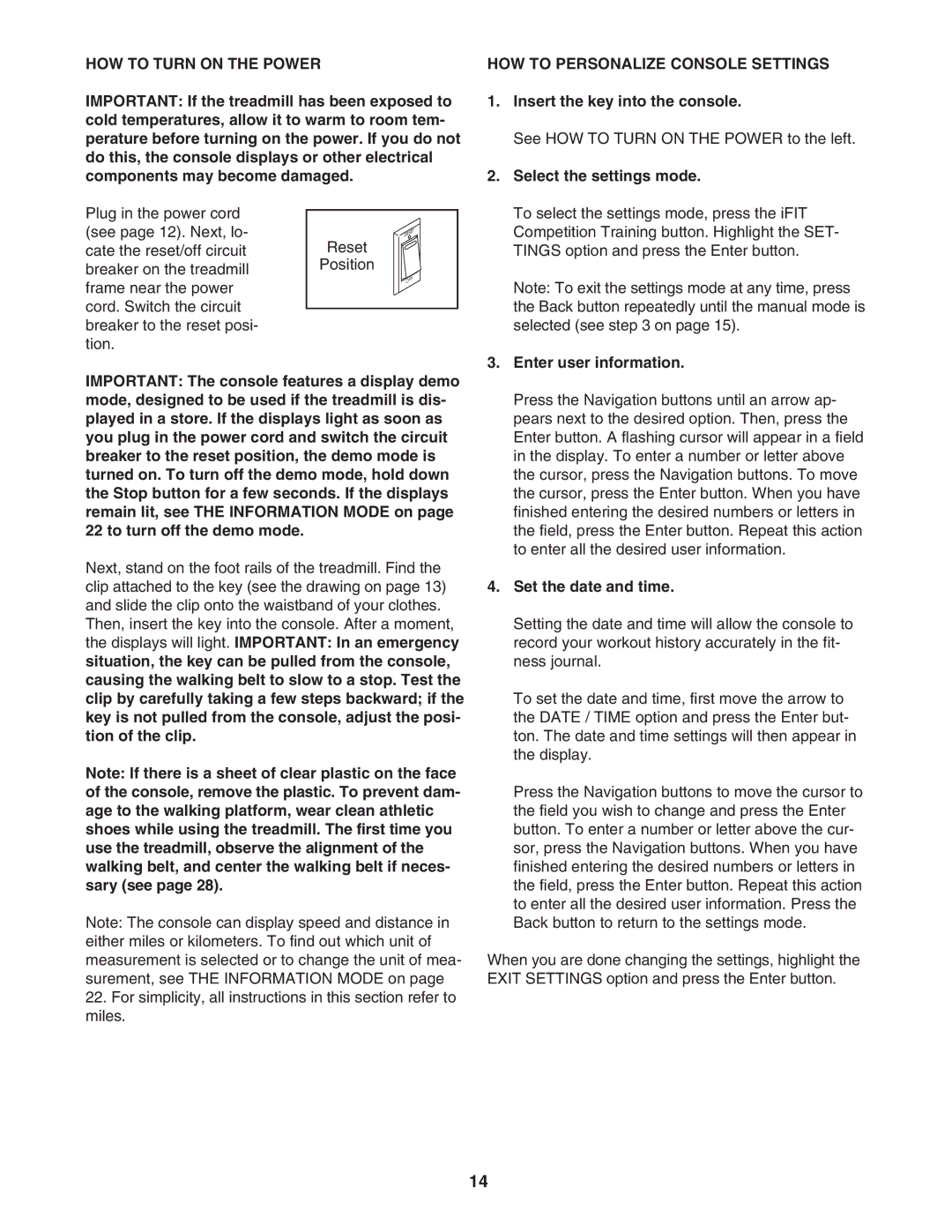 NordicTrack NTL09007.0 user manual HOW to Turn on the Power, HOW to Personalize Console Settings 