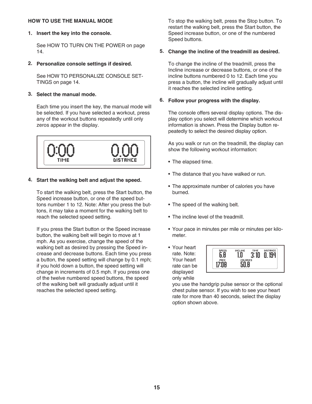 NordicTrack NTL09007.0 user manual HOW to USE the Manual Mode 