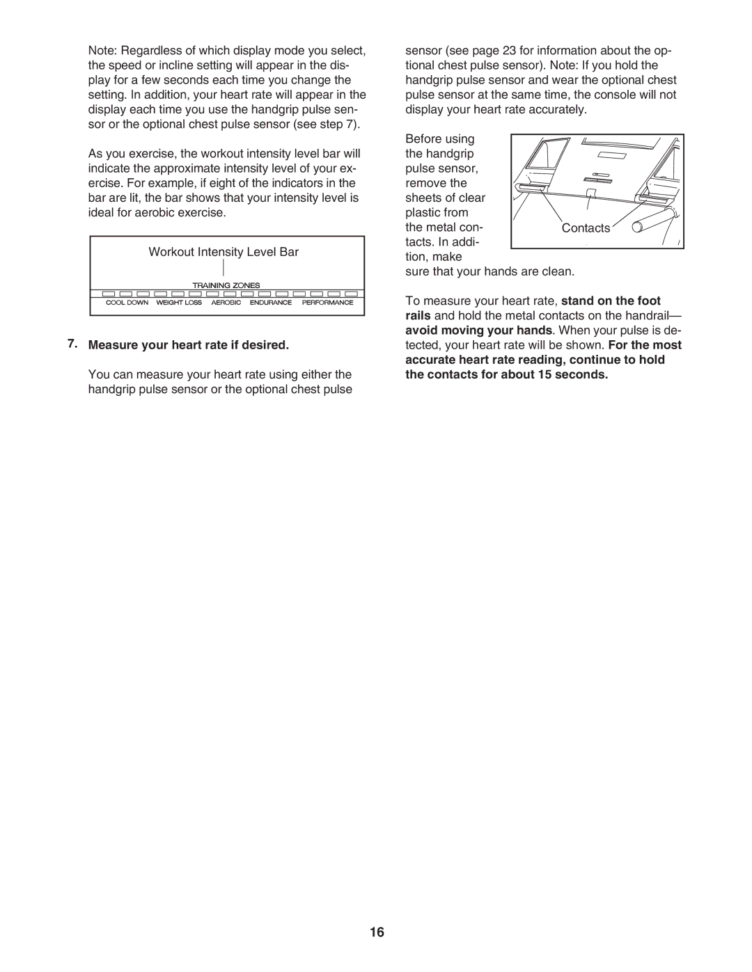 NordicTrack NTL09007.0 user manual Measure your heart rate if desired 