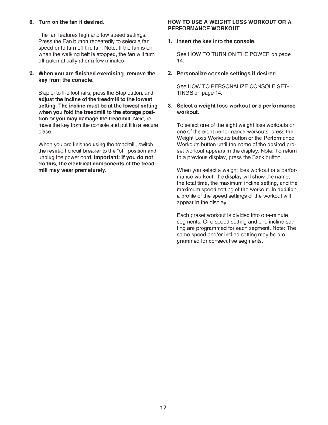 NordicTrack NTL09007.0 user manual Turn on the fan if desired, HOW to USE a Weight Loss Workout or a Performance Workout 