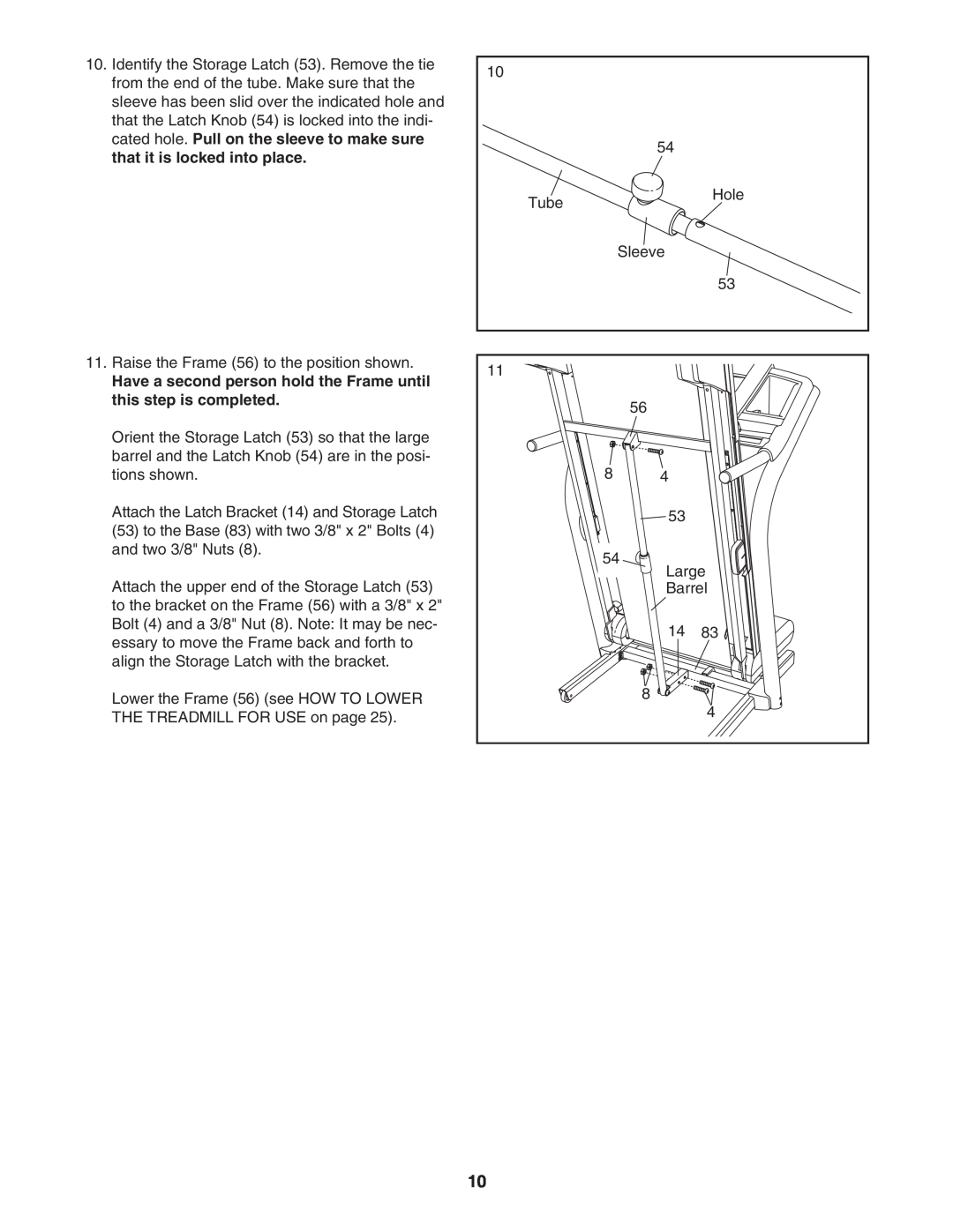 NordicTrack NTL09007.0 user manual Have a second person hold the Frame until this step is completed 