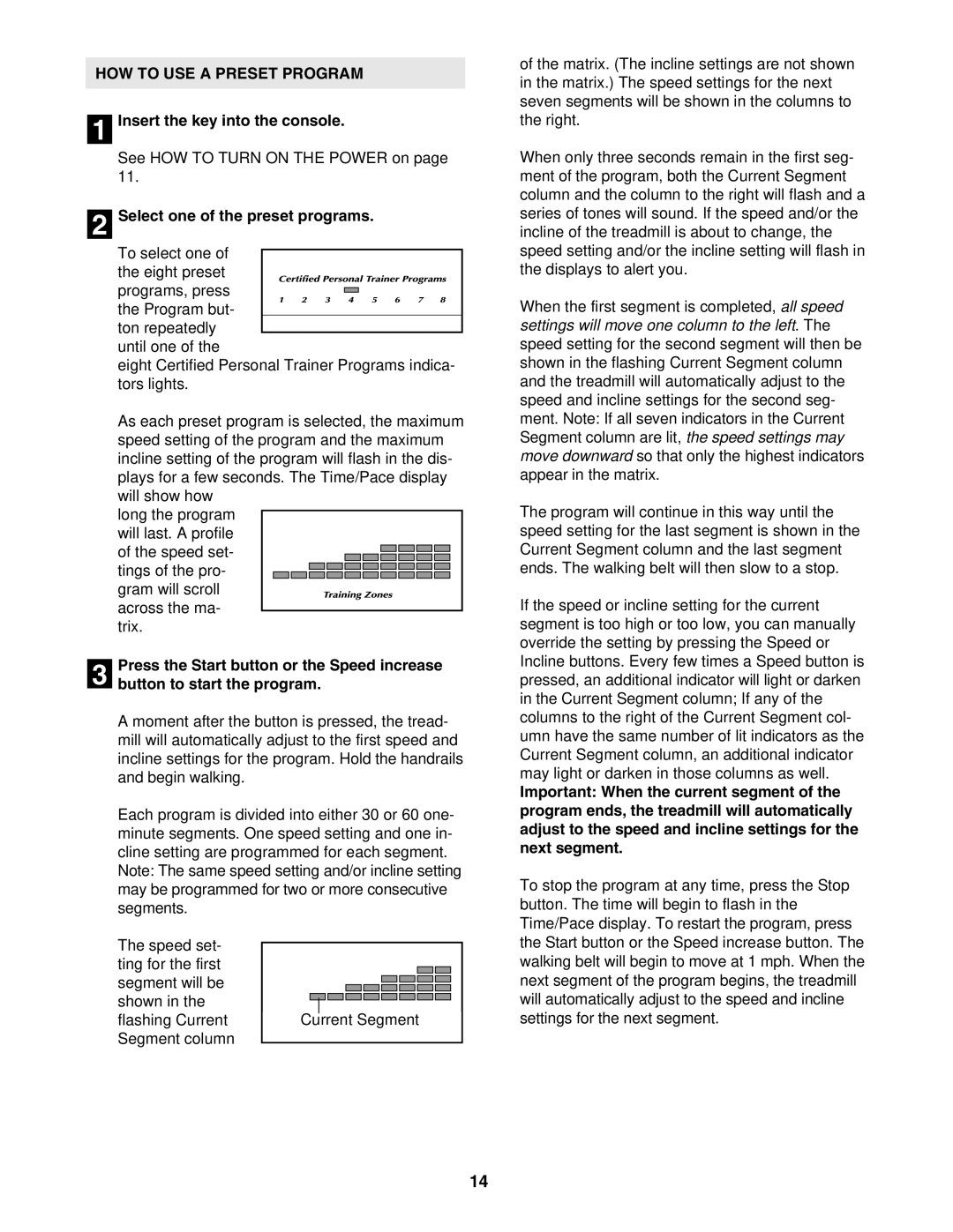 NordicTrack NTL1075.1 manual HOW to USE a Preset Program, Select one of the preset programs 