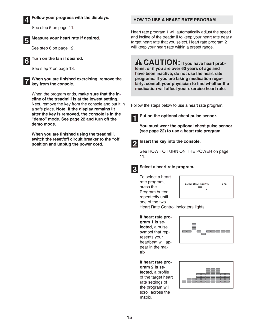 NordicTrack NTL10805.0 manual Follow your progress with the displays, HOW to USE a Heart Rate Program 