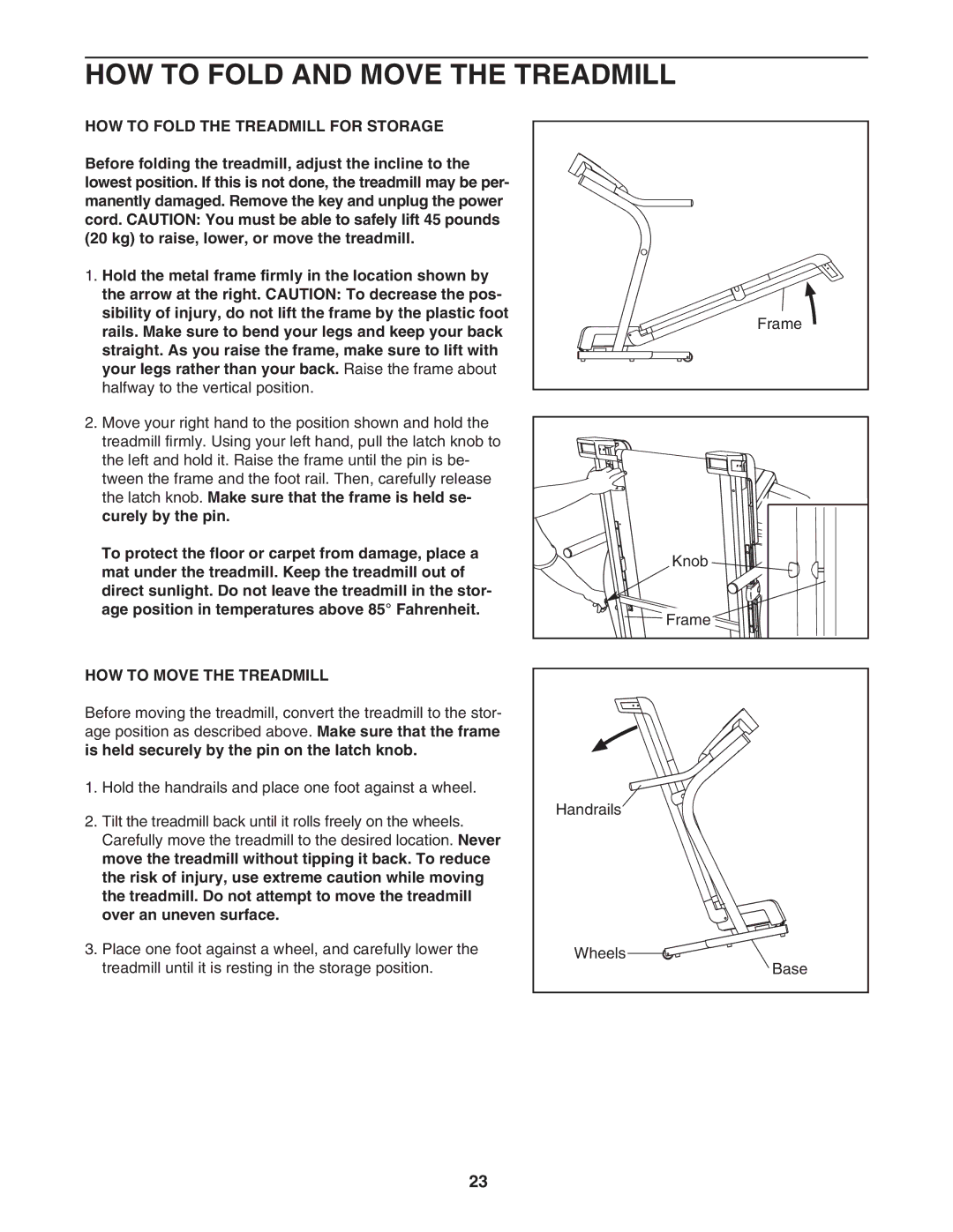 NordicTrack NTL10805.1 user manual HOW to Fold and Move the Treadmill, HOW to Fold the Treadmill for Storage 