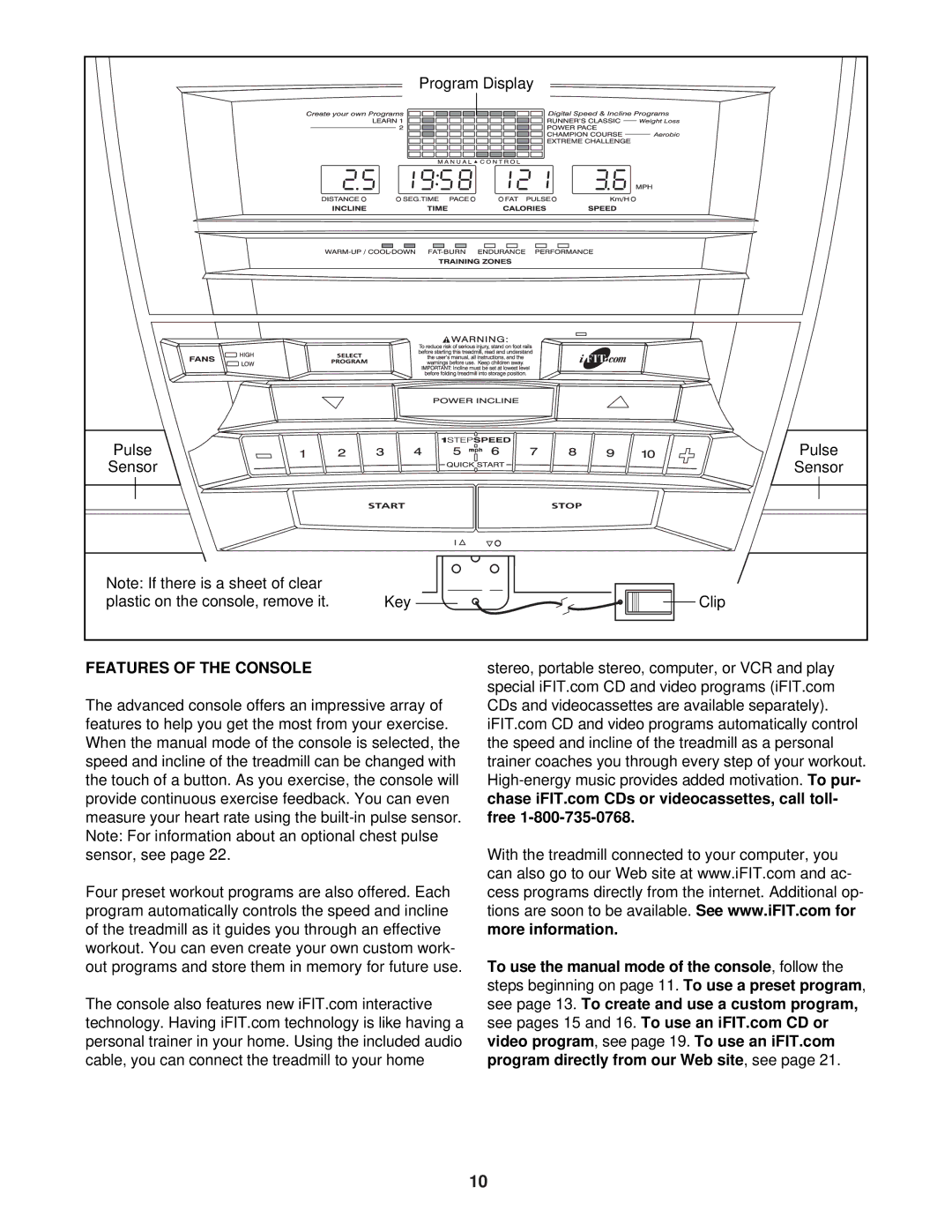 NordicTrack NTL10841 manual Features of the Console 