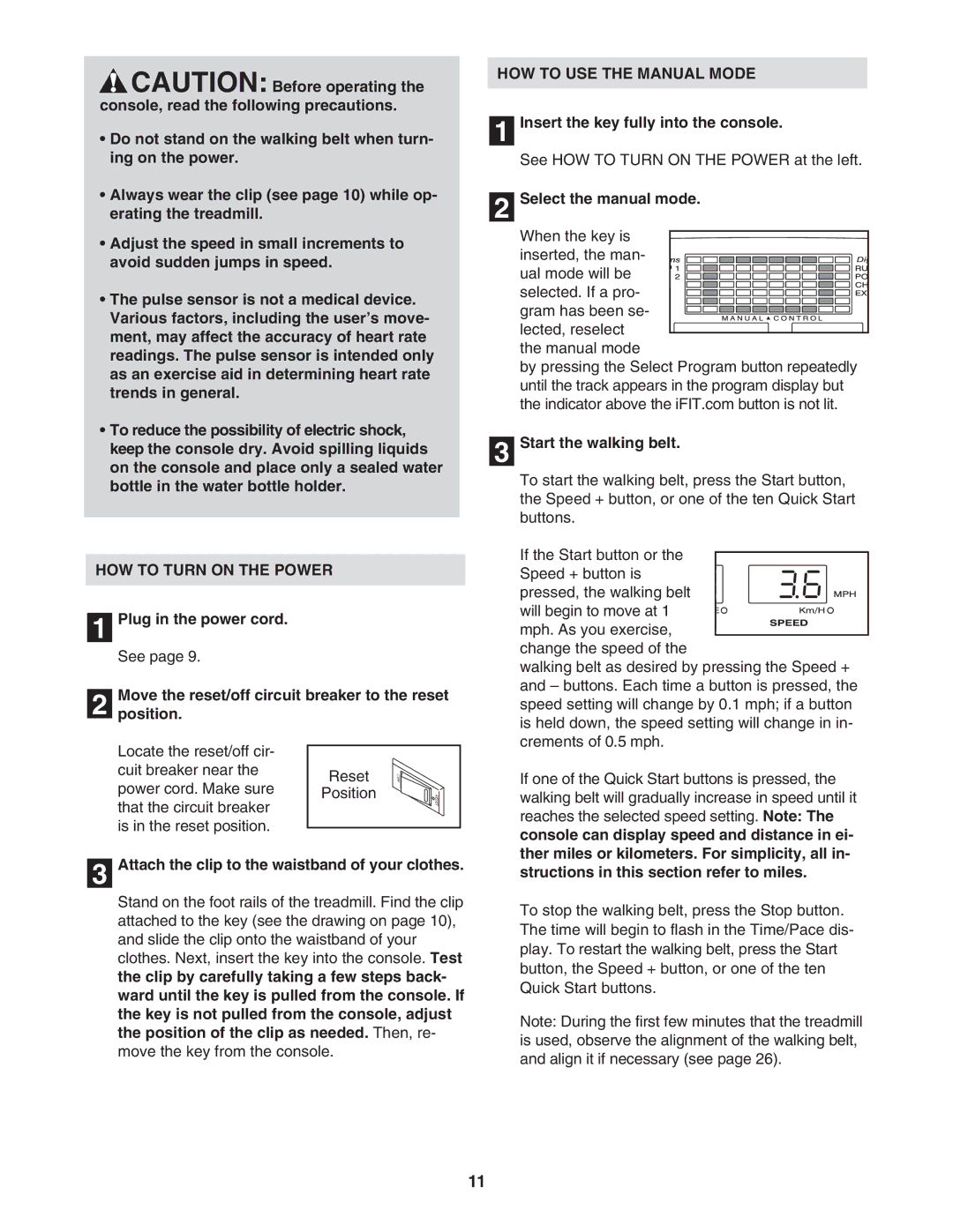 NordicTrack NTL10842 manual HOW to Turn on the Power, HOW to USE the Manual Mode 