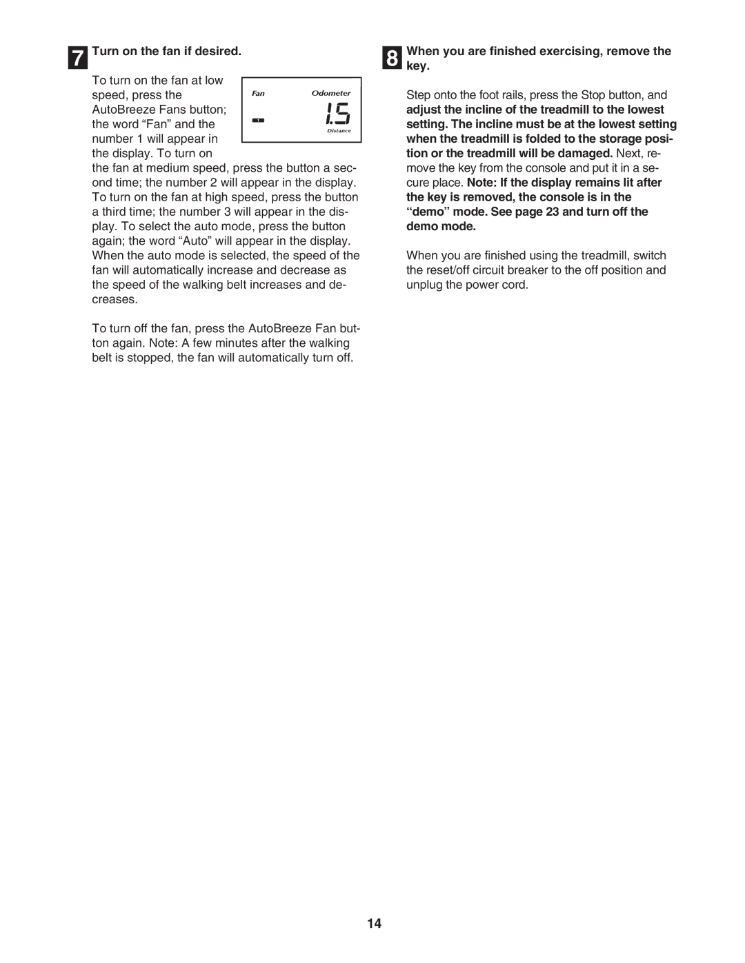 NordicTrack NTL10850 user manual Turn on the fan if desired, Whenkey. you are finished exercising, remove 