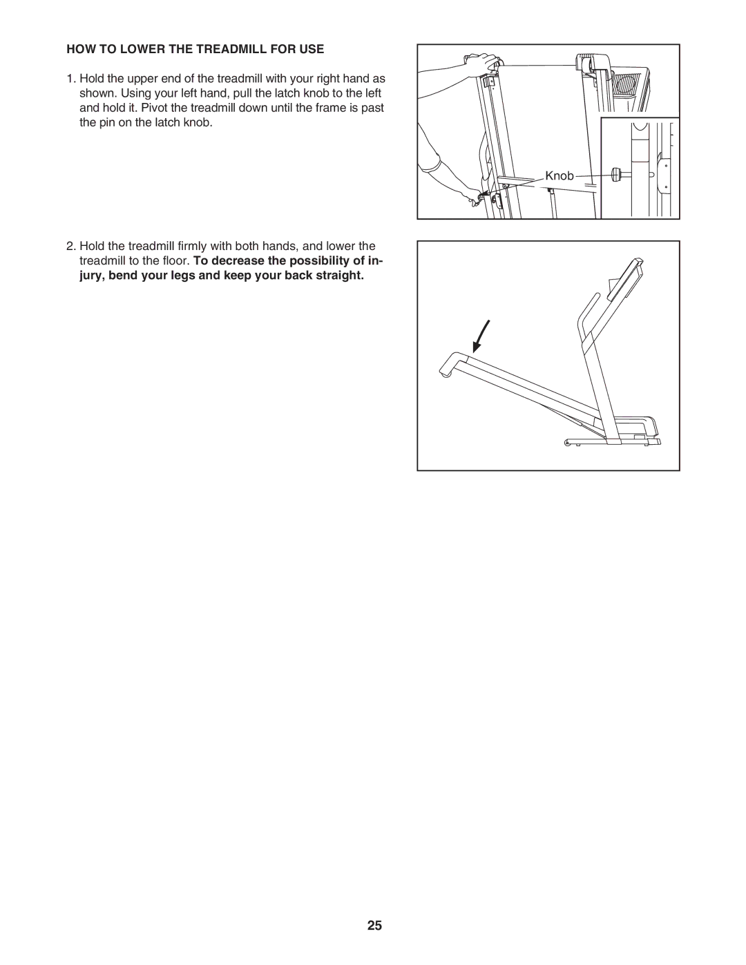 NordicTrack NTL10850 user manual HOW to Lower the Treadmill for USE 