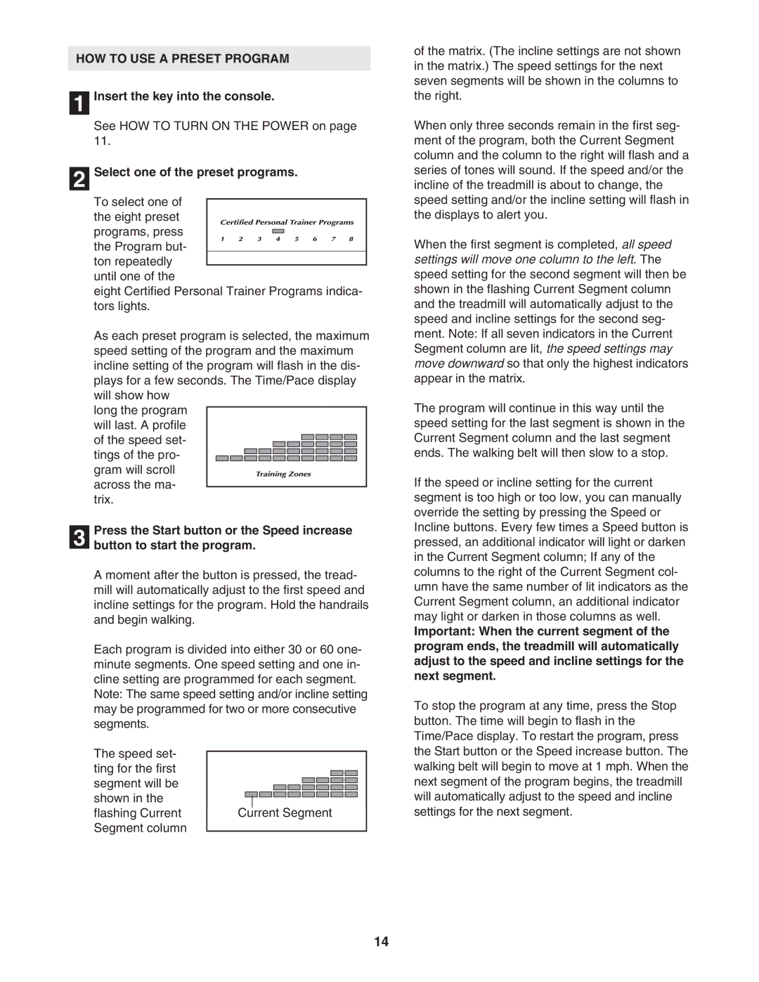 NordicTrack NTL10905.0 user manual HOW to USE a Preset Program, Select one of the preset programs 