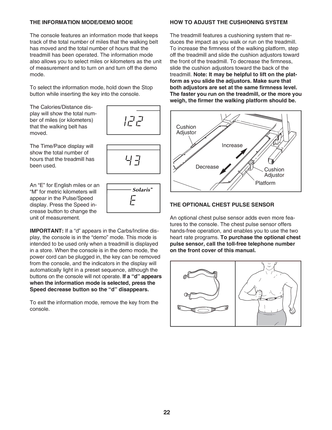 NordicTrack NTL10905.2 Information MODE/DEMO Mode, HOW to Adjust the Cushioning System, Optional Chest Pulse Sensor 